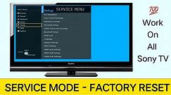 All Sony TV and LCD Service Menu Access Methods | Lock Problem - Factory & Input Source On SONY TV