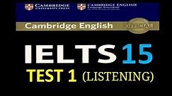 Cambridge IELTS 15 | Test 1 Listening | With Answers at the end | 2020