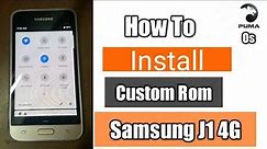How To Install Custom Rom On Samsung J1 4G Device (Easy Tutorial)🔥🔥