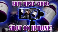 How to edit a music video shot on iphone. (2024 Tutorial)