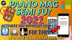 Paano Mag semi Fu ng iPhone 5s/6 & 6plus | 7 and above ? Latest ICCID | Semi Factory Unlock 2021