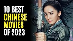 Top 10 Best Chinese Movies You Must Watch! 2023