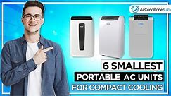 6 Smallest Portable AC Units for Compact Cooling