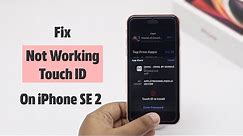 iPhone Se 2: Fix Touch ID not Working on iPhone| iPhone Touch ID Problem Solved