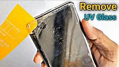 UV Tempered Glass Removal | UV Tempered Glass Removal After 1 Year | Remove UV tempered glass