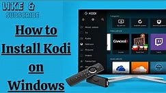 How to Install Kodi on Windows