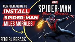 How to Install Marvel's Spider-Man - Miles Morales: Error-Free and Uninterrupted Installation Guide