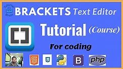 Brackets Tutorial & Course - Code Faster ( Lesson 1)