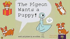 THE PIGEON WANTS A PUPPY by Mo Willems read aloud | Bedtime stories | Kindergarten | Storytime