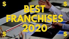 7 Best Franchises to Own in 2020 (High Profit)