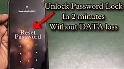 Unlock Android Phone Password Without Losing Data | How To Unlock Phone if Forgot Password