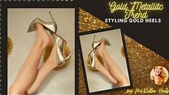 GOLD METALLIC TREND| How to style gold metallic heels| 10 outfit ideas for gold pumps| MKH