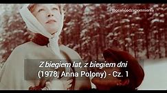 Z biegiem lat, z biegiem dni (1978) - część 1 (Anna Polony, Jerzy Stuhr)