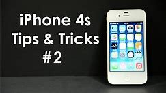 iPhone 4s Tips and Tricks #2