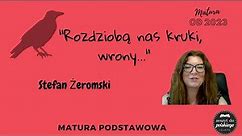 #Zeszyt do polskiego - "Rozdziobią nas kruki, wrony... " Stefan Żeromski #matura2024