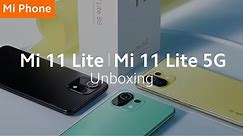 Mi 11 Lite 5G​ | #ShowYourStyle​ Unboxing