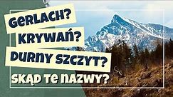 Słowackie szczyty w Tatrach. Od czego pochodzą ich nazwy?