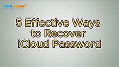 How to Recover iCloud Password with or without Phone Number [5 Ways]
