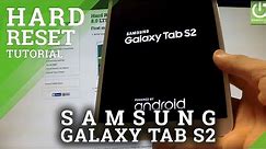 Hard Reset SAMSUNG Galaxy Tab S2 8.0 - wipe your Android device
