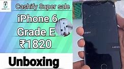 iphone 6 ₹1820 || Grade E || Dead Condition|| Cashify Super sale||Refurbished iPhone 6