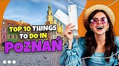Top 10 things to do in Poznań 2023! 🇵🇱✈️😁