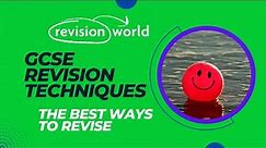 GCSE Revision Techniques