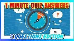 1 Minute Quiz ANSWERS | 60 Seconds Quiz answer | Quizfacts