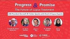 Progress & Promise: The Future of Lupus Treatment