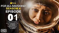 For All Mankind Season 4 Episode 1 Spoiler - Apple TV Plus