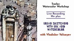 WORKSHOP: "Urban Sketching" with Vladislav Yeliseyev