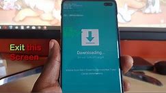Downloading… Do not turn off target Fix for Galaxy S10 and S10 Plus