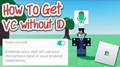 How to Get Voice Chat on Roblox WITHOUT ID! (2024)