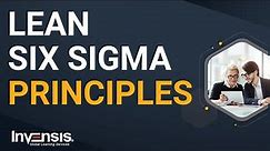 Lean Six Sigma Principles | Lean Six Sigma | Invensis Learning