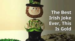 The best Irish joke ever