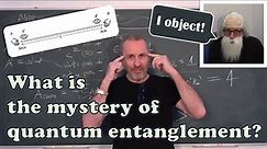 P9 - Entanglement (partly) demystified