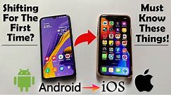 Switching From Android To iOS? Must Know These Things | For First Time iPhone Users in 2021 (HINDI)