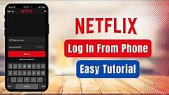 How to Login Netflix on Phone !