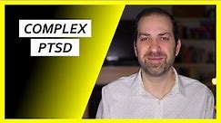 What is COMPLEX Posttraumatic Stress Disorder (C-PTSD)? | Dr. Rami Nader