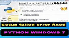 How to Install Python 3.8.7 on Windows 7 ( 32/64 bit )