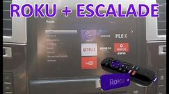 Cadillac Escalade with Roku Streaming stick installed - Live TV in your truck