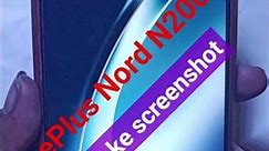 OnePlus Nord N200 5G How to take screenshot