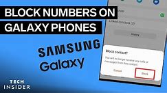 How To Block A Number On Your Galaxy Phone