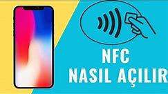 iPhone NFC Aktif Etme ve Kullanma - Tüm Modellerde Geçerli Yöntem