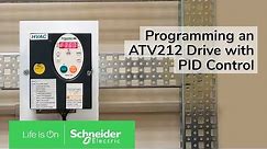 Programming an ATV212 Drive to Run Using PID Control | Schneider Electric Support