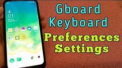 Gboard Keyboard : keyboard Preferences Settings