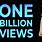 $1 Billion Views On YouTube