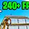 240 FPS Fortnite