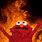 Angry Fire Elmo
