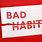 Bad Habits Wallpaper