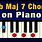 Bbmaj7 Piano